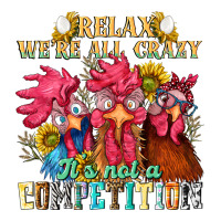 relax were all crazy its not a competition nca | Teevron