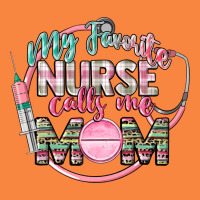 My Favorite Nurse Calls Me Mom Premium Sweatshirt | Teevron