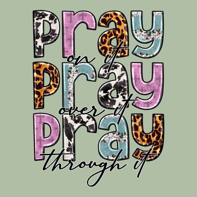 Pray On It Pray Over It Pray Through It Urban Heavy Tee by NancyCooperArtShop | Teevron