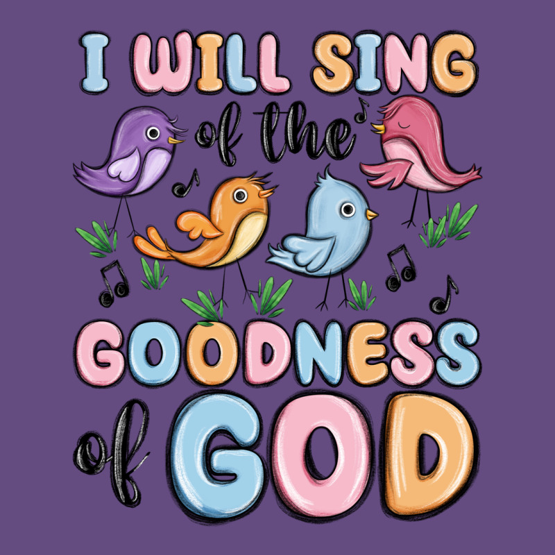 I Will Sing Of The Goodness Of God Vintage Hoodie by MaliasSmallBusiness | Teevron