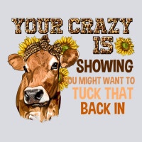 Your Crazy Is Showing You Zipper Hoodie | Teevron