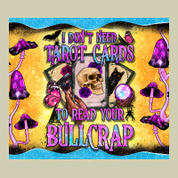 I Don't Need Tarot Cards To Read Your Bullcrap Tumbler Heavy Core Tee | Teevron