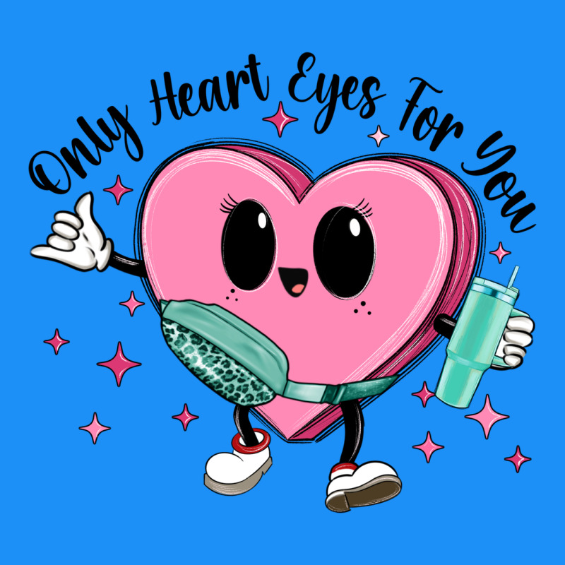Only Heart Eyes For You Classic Tee by MaliasSmallBusiness | Teevron