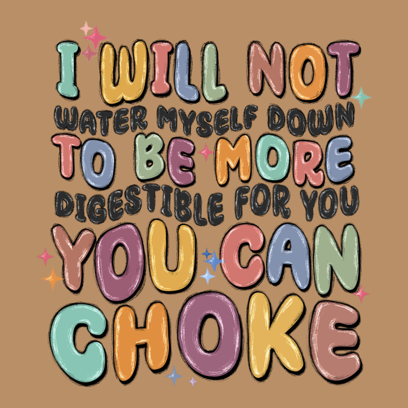 I Will Not Water Myself Down To Be More Digestible Vintage Hoodie by MaliasSmallBusiness | Teevron
