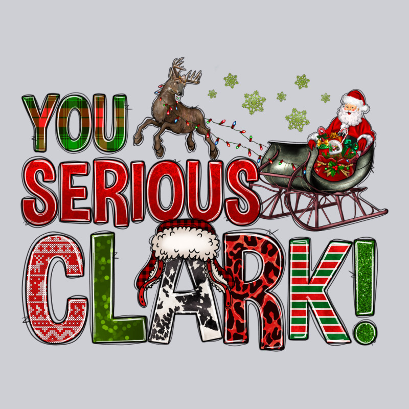 You Serious Clark With Santa Sleigh Heavyweight Sweatshirt by BundleAndBundleShop | Teevron