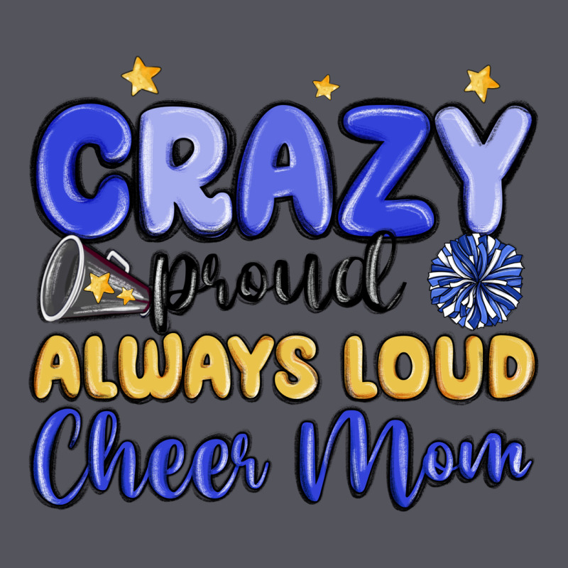 Crazy Proud Always Loud Cheer Mom Vintage Hoodie by MaliasSmallBusiness | Teevron