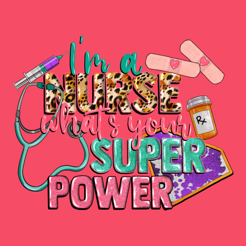 I'm A Nurse What's Your Superpower Premium Sweatshirt by CowGirlArtShop | Teevron
