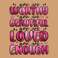 You Are Worthy You Are Beautiful Vintage Tee | Teevron