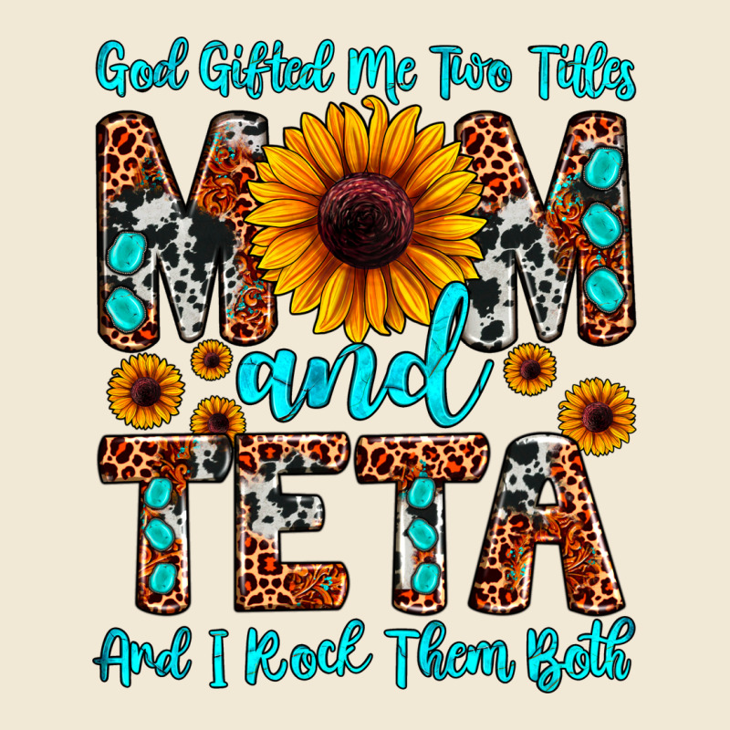 God Gifted Me Two Titles Mom And Teta And I Rock T Premium Tee by JahusDesignShop | Teevron