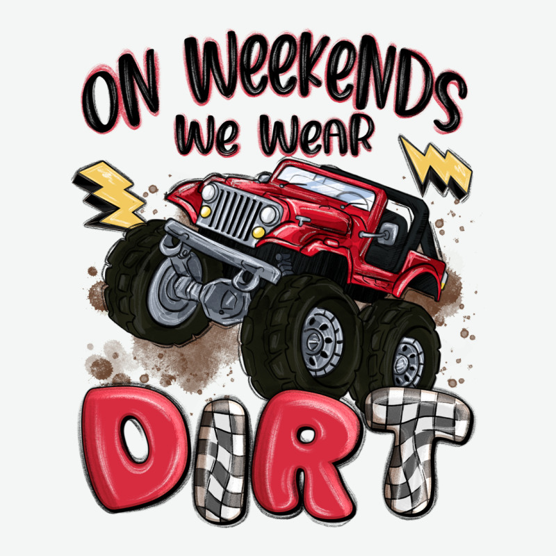 On Weekends We Wear Dirt Urban Heavy Tee by MaliasSmallBusiness | Teevron