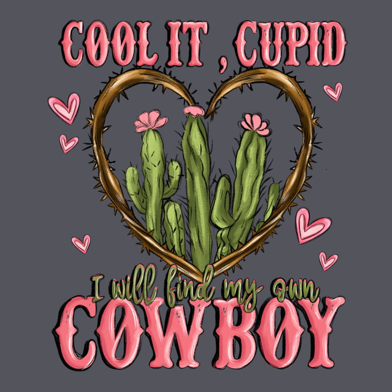 Cool It Cupid I Will Find My Own Cowboy Vintage Hoodie by MaliasSmallBusiness | Teevron