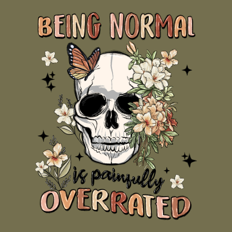 Being Normal Is Painfully Overrated Vintage Hoodie by MaliasSmallBusiness | Teevron
