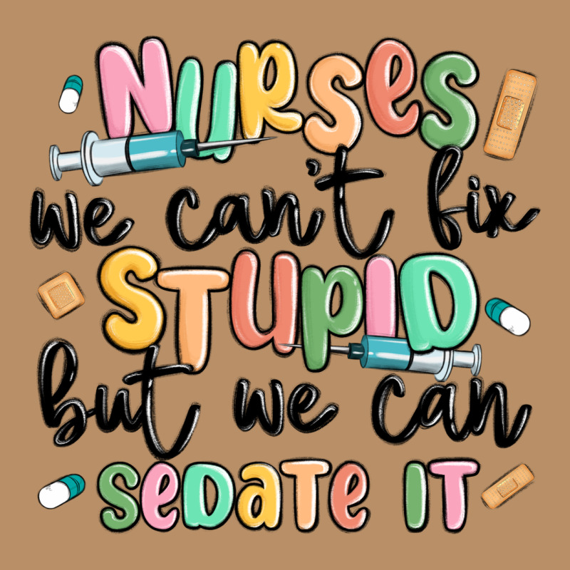 Nurses We Cant Fix Stupid Vintage Hoodie by MaliasSmallBusiness | Teevron