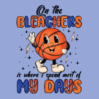 On The Bleachers Is Where I Spend Most Of My Days Classic Tee | Teevron