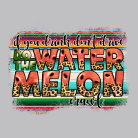 İf You Drink Don't Drive Do The Watermelon Crawl Long Sleeve Tee | Teevron