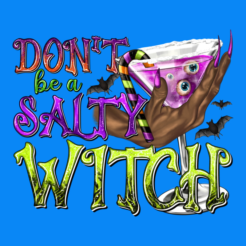 Don't Be A Salty Witch Zipper Hoodie by texasbilliewilder | Teevron