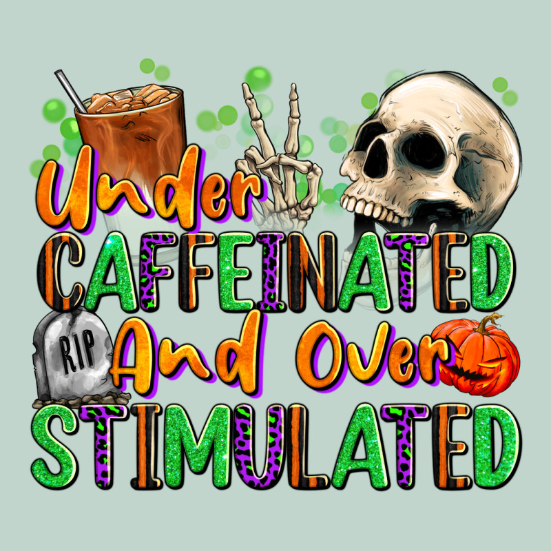 Under Caffeinated And Over Stimulated Zipper Hoodie by texasbilliewilder | Teevron