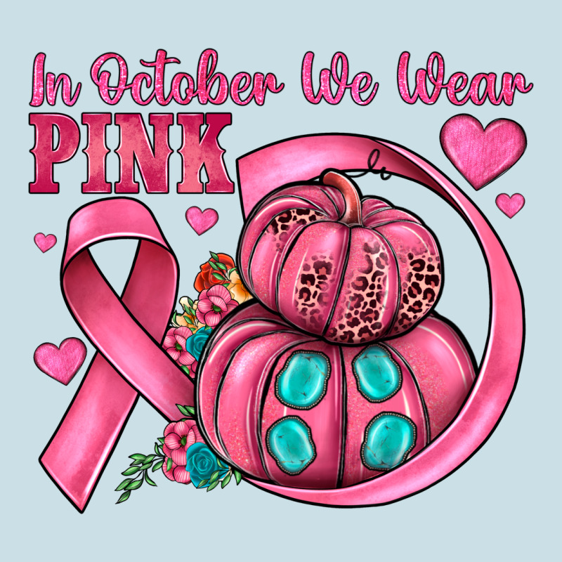 In October We Wear Pink Ladies Tee by JahusDesignShop | Teevron