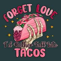 Forget Love Id Rather Fall Into Tacos Classic Tee | Teevron