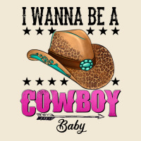 I Wanna Be A Cowboy Baby Premium Tee | Teevron