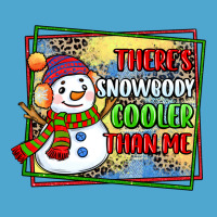Theres Snowbody Cooler Than Me Premium Hoodie | Teevron
