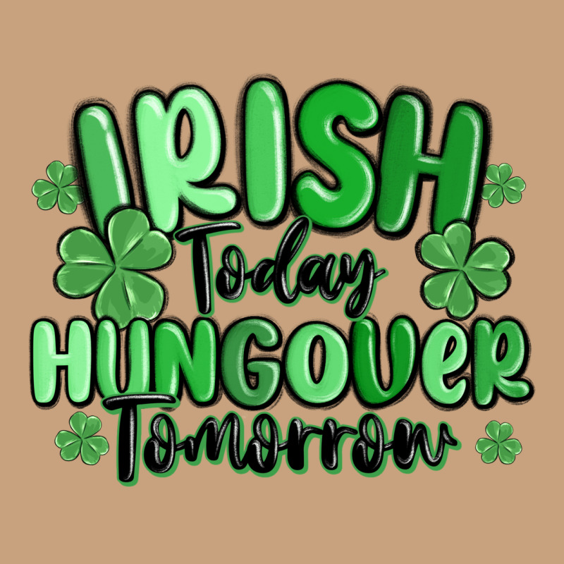 Irish Today Hungover Tomorrow Vintage Tee by MaliasSmallBusiness | Teevron