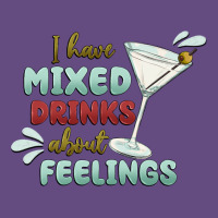 I Have Mixed Drinks About Feeling Vintage Hoodie | Teevron