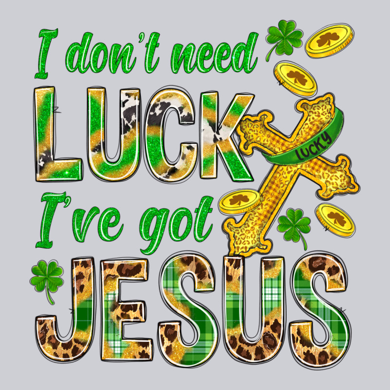 I Don't Need Luck I've Got Jesus St. Patricks Heavyweight Sweatshirt by BundleAndBundleShop | Teevron