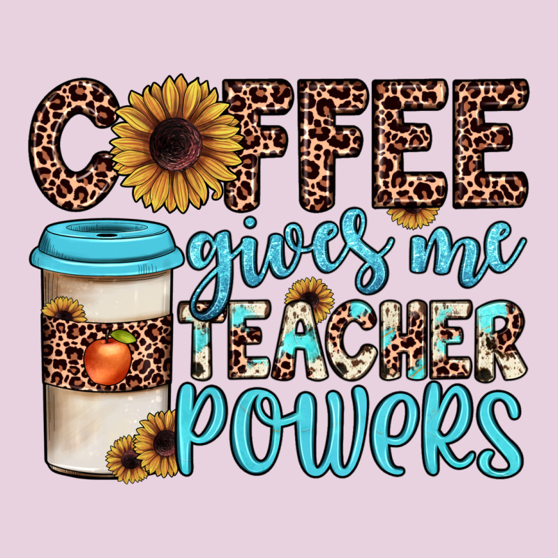 Coffee Gives Me Teacher Powers Ladies Tee by JahusDesignShop | Teevron