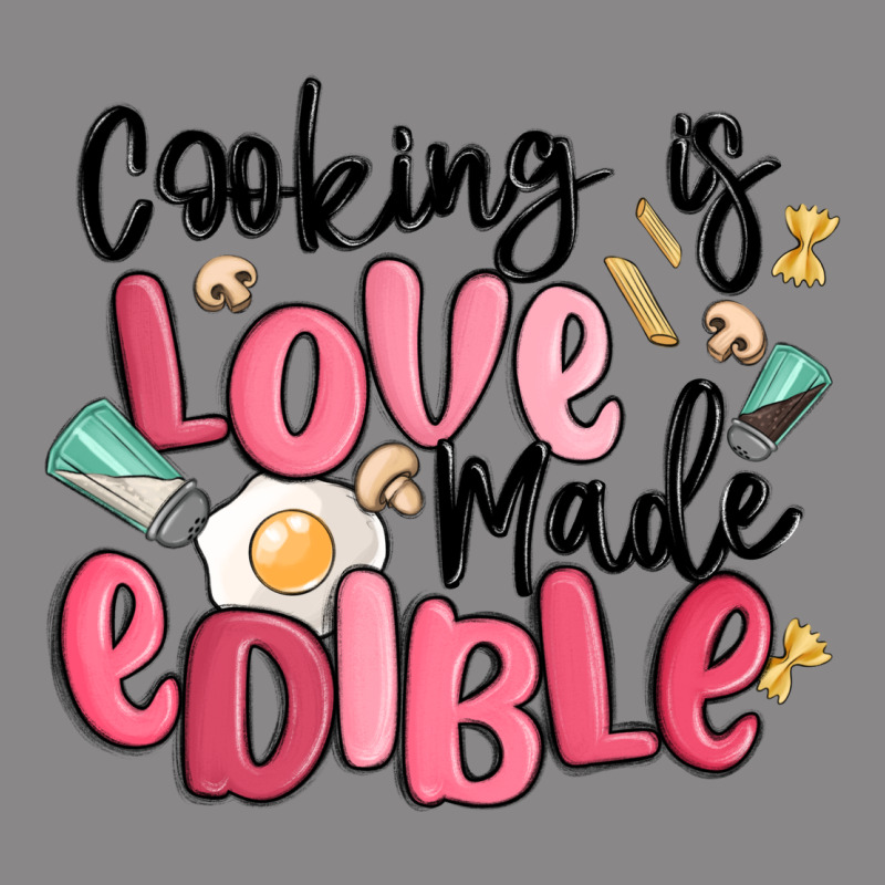 Cooking Is Love Made Edible Vintage Tee by MaliasSmallBusiness | Teevron