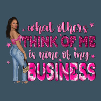 What Other Think Of Me Is None Of My Business Urban Heavy Tee | Teevron