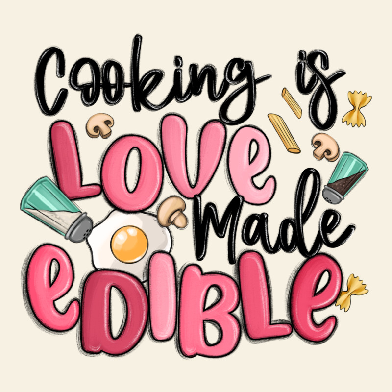 Cooking Is Love Made Edible Vintage Tee by MaliasSmallBusiness | Teevron
