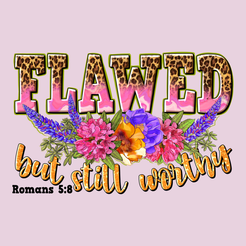 Flawed But Still Worthy Romans 5 8 Classic Tee by NancyCooperArtShop | Teevron