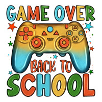 game over back to school | Teevron