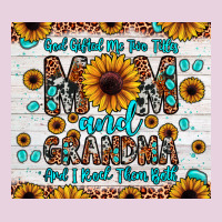 God Gifted Me Two Titles Mom And Grandma And I Rock Them Both Ladies Tee | Teevron