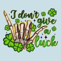I Don T Give A Luck Ladies Tee | Teevron