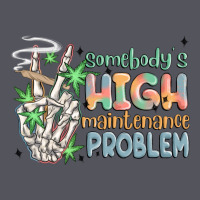Somebodys High Maintenance Problem Vintage Hoodie | Teevron