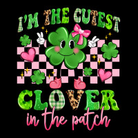I'm The Cutest Clover In The Patch Ladies Tee | Teevron