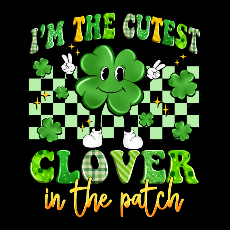 I'm The Cutest Clover In The Patch Artiststas Ladies Tee by Artiststas | Teevron