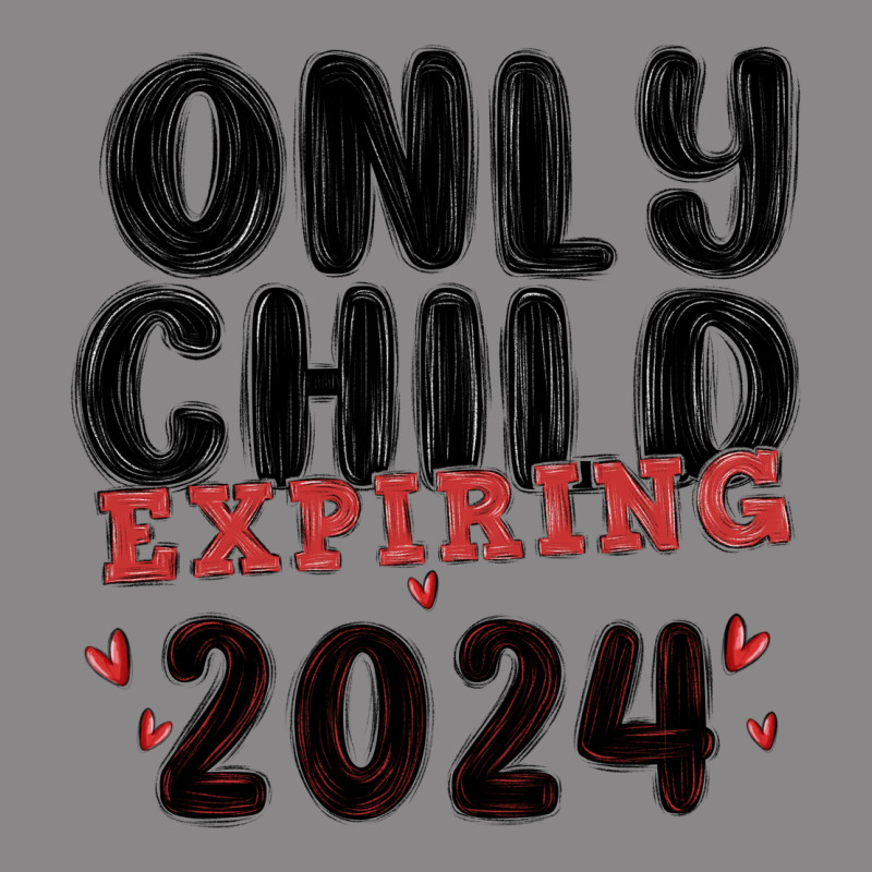 Only Child Expiring 2024 Vintage Tee by MaliasSmallBusiness | Teevron