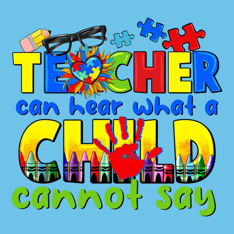 Teacher Can Hear What A Child Cannot Say Premium Sweatshirt by CowGirlArtShop | Teevron