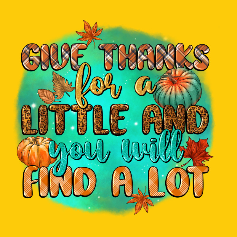 Give Thanks For A Little And You Will Find A Lot Premium Hoodie by CowGirlArtShop | Teevron