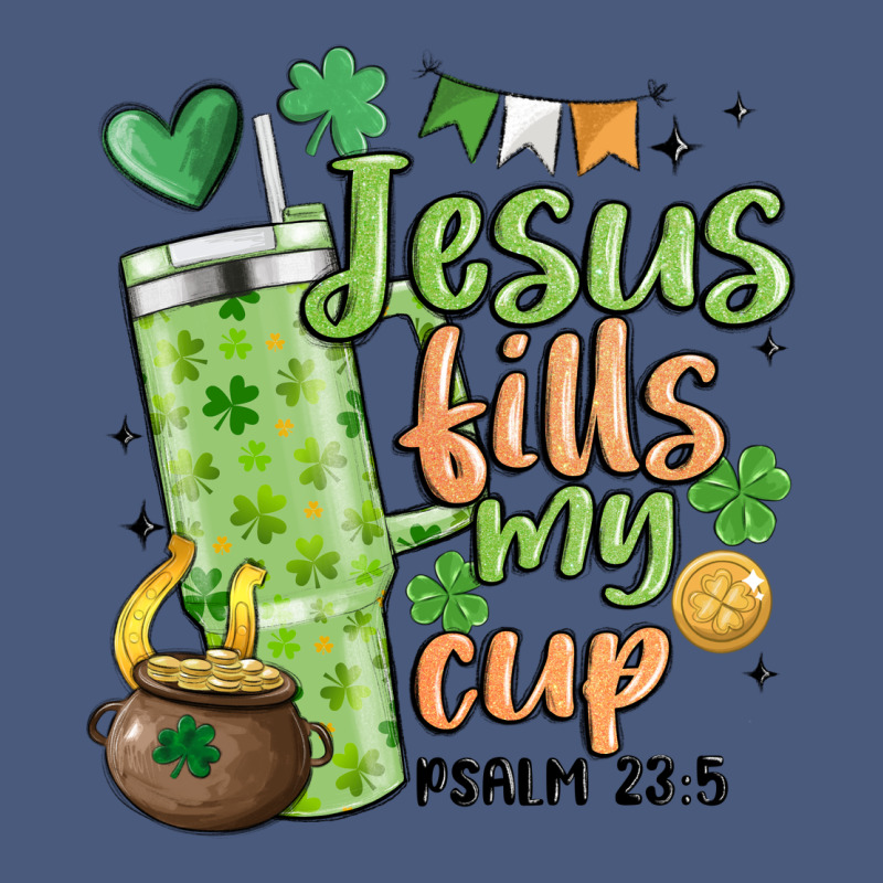 St. Patricks Day Jesus Fills My Cup Vintage Hoodie by MaliasSmallBusiness | Teevron