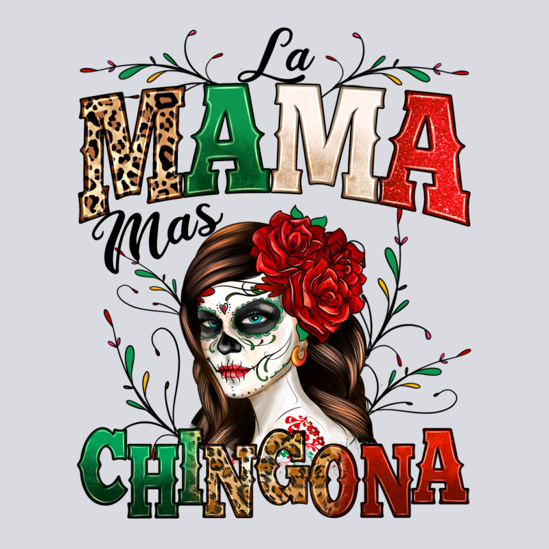 La Mama Mas Chingona Zipper Hoodie by texasbilliewilder | Teevron