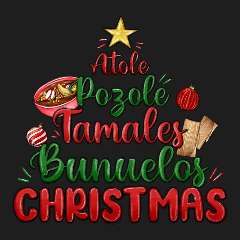 Atole Pozole Mexican Christmas Classic Tee by MaliasSmallBusiness | Teevron