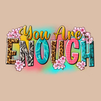 You Are Enough Urban Heavy Tee | Teevron