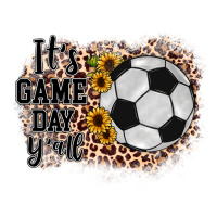 it's game day y'all soccer | Teevron