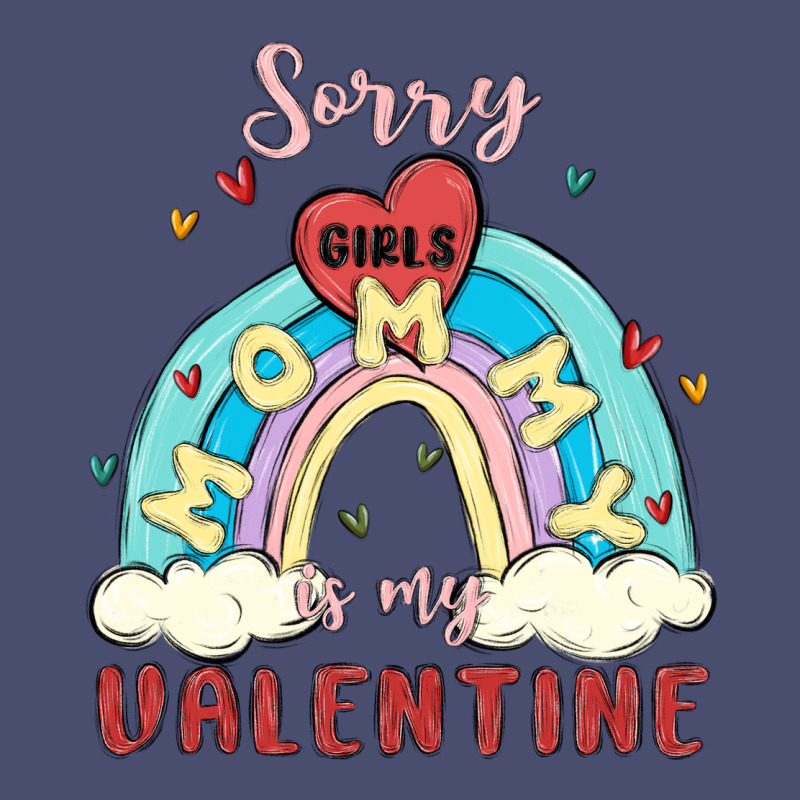 Sorry Girls Mommy Is Valentine Vintage Tee by MaliasSmallBusiness | Teevron