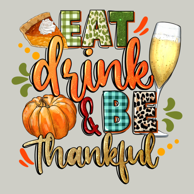 Eat Drink And Be Thankful Heavyweight Hoodie by CowGirlArtShop | Teevron