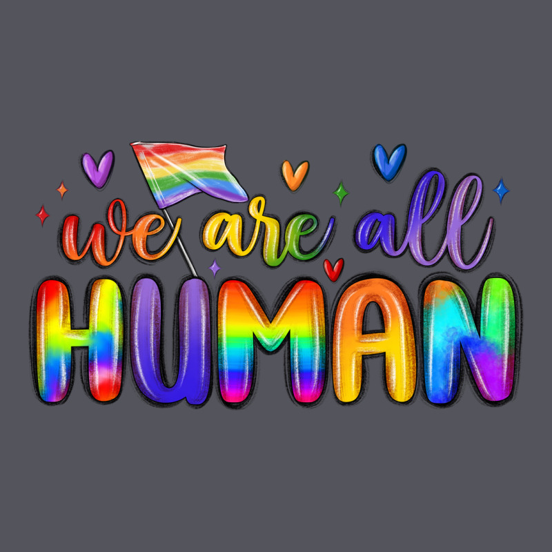 We Are All Human Vintage Hoodie by MaliasSmallBusiness | Teevron